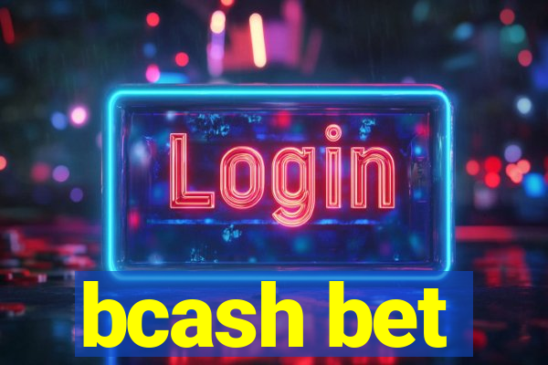 bcash bet